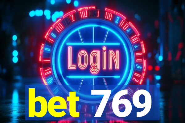 bet 769